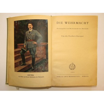Illustrerad almanacka Die Wehrmacht Um die Freiheit Europas, 1941. Espenlaub militaria